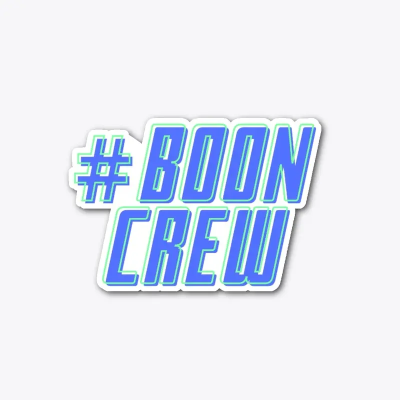 Join the Crew - The Boon Crew!